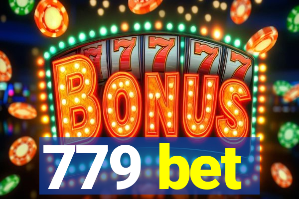 779 bet